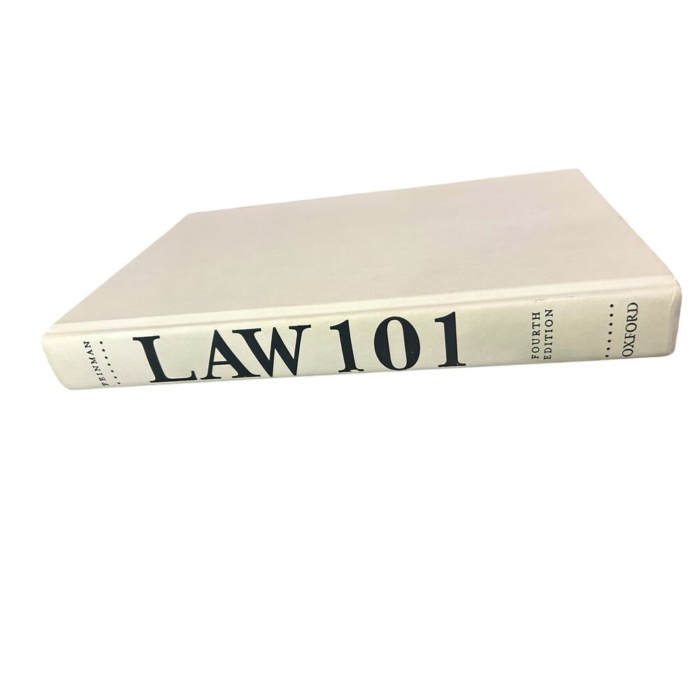 Law 101 by Jay M. Feinman (Fourth Edition, 2014) Hardcover – Oxford Univ. Press